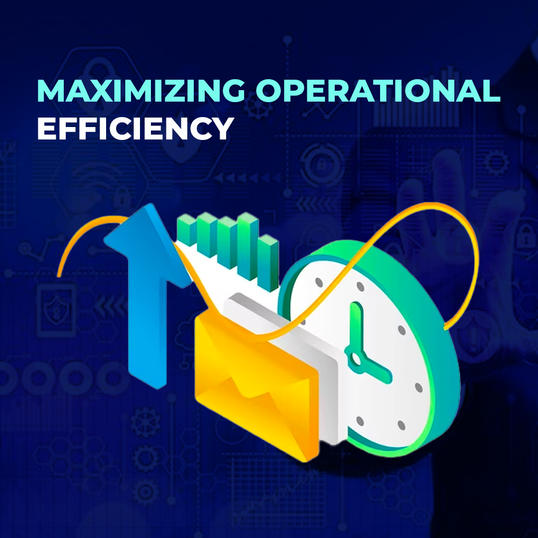 maximum operational efficiency
